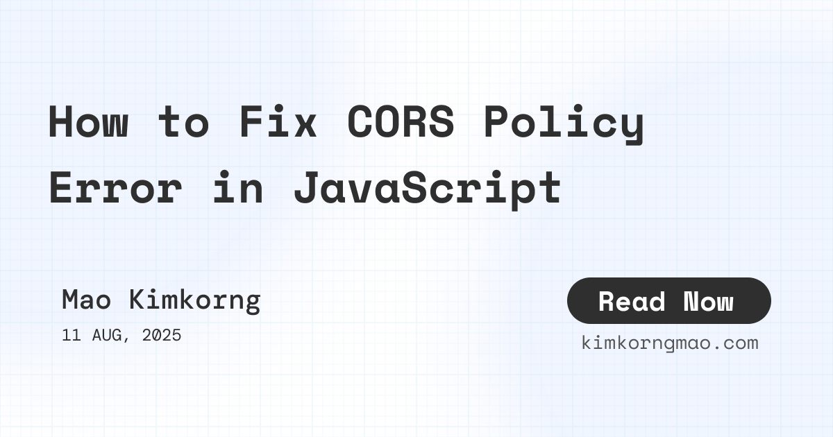 How to Fix CORS Policy Error in JavaScript