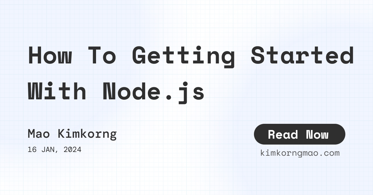 How To Getting Started With Node.js